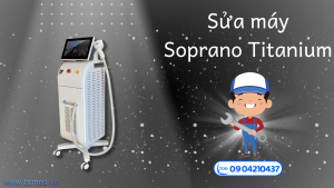 Sửa máy Soprano Titanium Diode LASER triệt lông