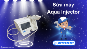 Sửa máy Aqua Injector