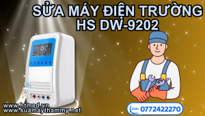 Sửa máy điện trường HS DW-9202