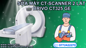 Sửa máy CT-scanner 2 lát Brivo CT325 GE
